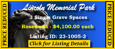 3 Single Grave Spaces $4100ea! Lincoln Memorial Park Portland, OR Rosewood #cemeteryexchange 23-1005-3