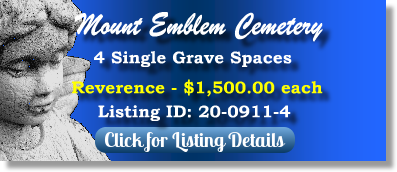 4 Single Grave Spaces for Sale $1500ea! Mount Emblem Cemetery Elmhust, IL Reverence The Cemetery Exchange 20-0911-4
