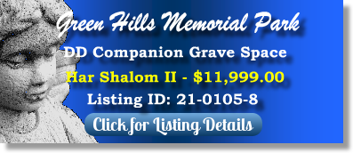 DD Companion Grave Space for Sale $11999! Green Hills Memorial Park Rancho Palos Verdes, CA Har Shalom II The Cemetery Exchange
