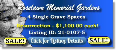4 Single Grave Spaces on Sale Now $1100ea! Roselawn Memorial Gardens Saginaw., MI Resurrection The Cemetery Exchange 