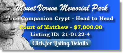 True Companion Crypt for Sale $7K! Mount Vernon Memorial Park Fair Oaks, CA Court of Matthew The Cemetery Exchange 21-0122-4