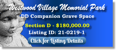 DD Companion Grave Space for Sale $180K! Westwood Village Memorial Park Los Angeles, CA Section D The Cemetery Exchange