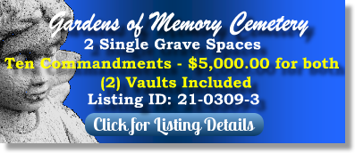 2 Single Grave Spaces for Sale $5K for both! Gardens of Memory Cemetery Muncie, IN Ten Commandments The Cemetery Exchange 21-0309-3