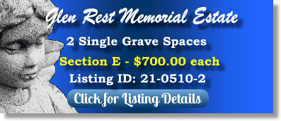 2 Single Grave Spaces for Sale $700ea! Glen Rest Memorial Estate Section E The Cemetery Exchange