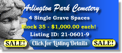4 Single Grave Spaces on Sale Now $1Kea! Arlington Park Cemetery Greenfield, WI Block 35 The Cemetery Exchange