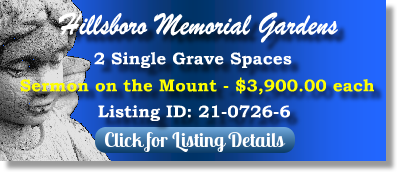 2 Single Grave Spaces for Sale $3900ea! Hillsboro Memorial Gardens Brandon, FL Sermon on the Mount The Cemetery Exchange