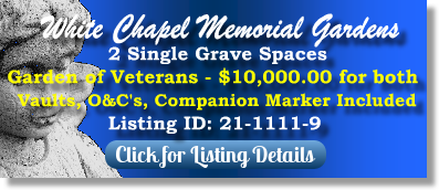 2 Single Grave Spaces for Sale $10K for both! White Chapel Memorial Gardens Springfield, MO Veterans The Cemetery Exchange
