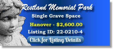 Single Grave Space for Sale $2600! Restland Memorial Park East Hanover, NJ Hanover The Cemetery Exchange 22-0210-4