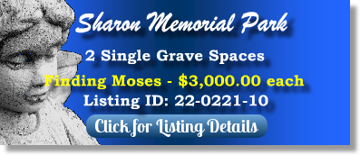 2 Single Grave Spaces for Sale $3Kea! Sharon Memorial Park Charlotte, NC Finding Moses The Cemtery Exchange