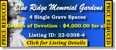 4 Single Grave Spaces $4K! Blue Ridge Memorial Gardens Harrisburg, PA Devotion The Cemetery Exchange 22-0308-4