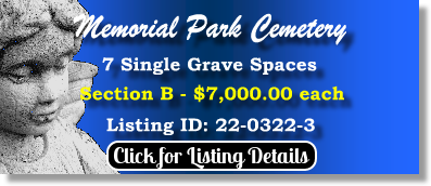 7 Single Grave Spaces $7Kea! Memorial Park Cemetery Skokie, IL Section B The Cemetery Exchange