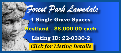 4 Single Grave Spaces $8Kea! Forest Park Lawndale Houston, TX Restland #cemeteryexchange 22-0330-2