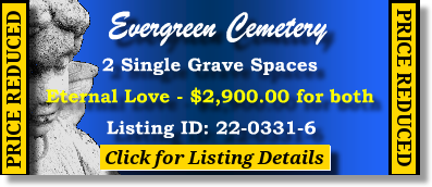 2 Single Grave Spaces $2900! Evergreen Cemetery Louisville, KY Eternal Love #cemeteryexchange 22-0331-6