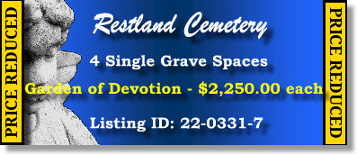 4 Single Grave Spaces $2250ea! Restland Cemetery Dallas, TX Devotion #cemeteryexchange 22-0331-7