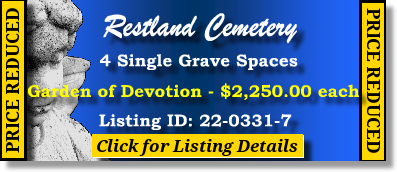 4 Single Grave Spaces $2250ea! Restland Cemetery Dallas, TX Devotion #cemeteryexchange 22-0331-7