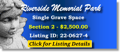 Single Grave Spaces $2500! Riverside Memorial Park Jacksonville, FL Section 2 #cemeteryexchange 22-0627-4