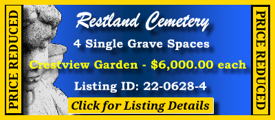 4 Single Grave Spaces $6Kea! Restland Cemetery Dallas, TX Crestview #cemeteryexchange 22-0628-4