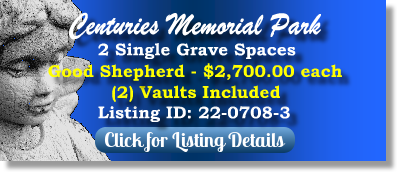 2 Single Grave Spaces for Sale $2700ea! Centuries Memorial Park Shreveport, LA Good Shepherd The Cemetery Exchange 22-0708-3