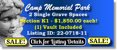 2 Single Grave Spaces $1850ea! Camp Memorial Park Fayetteville, GA Section K1 The Cemetery Exchange 22-0718-11