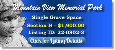 Single Grave Space for Sale $1900! Mountain View Memorial Park Boulder, CO Section H The Cemetery Exchange 22-0802-3