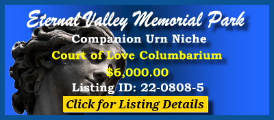 Companion Urn Niche $6K! Eternal Valley Memorial Park Newhall, CA Court of Love #cemeteryexchange 22-0808-5