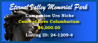 Companion Urn Niche $6K! Eternal Valley Memorial Park Newhall, CA Court of Love #cemeteryexchange 22-0808-5