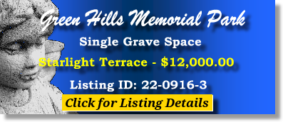 Single Grave Space $12K! Green Hills Memorial Park Rancho Palos Verdes, CA Starlite Terrace The Cemetery Exchange 22-0916-3