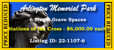 6 Single Grave Spaces $6Kea! Forest Park Westheimer Houston, TX Stations of the Cross #cemeteryexchange 22-1107-6