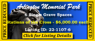 6 Single Grave Spaces $6Kea! Forest Park Westheimer Houston, TX Stations of the Cross #cemeteryexchange 22-1107-6