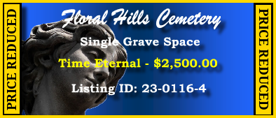 Single Grave Space $2500! Floral Hills Cemetery Kansas City, MO Time Eternal #cemeteryexchange 23-0116-4