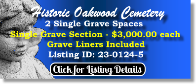 2 Single Grave Spaces $3Kea! Historic Oakwood Cemetery Raleigh, NC Single Section The Cemetery Exchange 23-0124-5