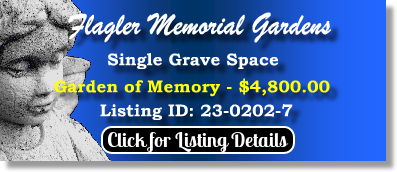 Single Grave Space for Sale $4800! Flagler Memorial Gardens Flagler Beach, FL Memory The Cemetery Exchange 23-0202-7