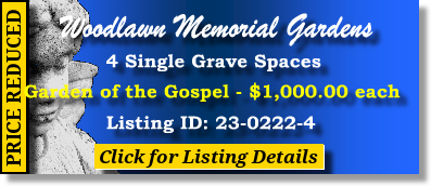 4 Single Grave Spaces $1Kea! Woodlawn Memorial Gardens Harrisburg, PA Gospel The Cemetery Exchange 23-0222-4