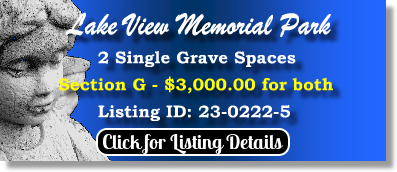 2 Single Grave Spaces for Sale $3K for both! Lake View Memorial Park Oshkosh, WI Section G The Cemetery Exchange 23-0222-5