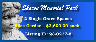 2 Single Grave Spaces $2600ea! Sharon Memorial Park Charlotte, NC Rose #cemeteryexchange 23-0227-8