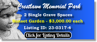 2 Single Grave Spaces $3Kea! Crestlawn Memorial Park Riverside, CA Sunset The Cemetery Exchange 23-0317-4