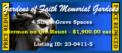 4 Single Grave Spaces $1900ea! Gardens of Faith Memorial Gardens Baltimore, MD Sermon on the Mount #cemeteryexchange 23-0411-5