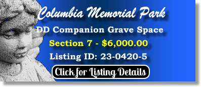 DD Companion Grave Space $6K! Columbia Memorial Park Clarksville, MD Section 7 The Cemetery Exchange 23-0420-5