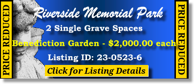 2 Single Grave Spaces $2Kea! Riverside Memorial Park Jacksonville, FL Benediction #cemeteryexchange 23-0523-6