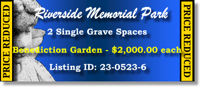 2 Single Grave Spaces $2Kea! Riverside Memorial Park Jacksonville, FL Benediction #cemeteryexchange 23-0523-6