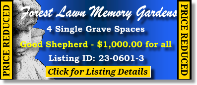 4 Single Grave Spaces $1K! Forest Lawn Memory Gardens Greenwood, IN Good Shepherd #cemeteryexchange 23-0601-3