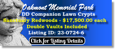 4 DD Companion Lawn Crypts Oakmont Memorial Park Lafayette, CA Sanctuary Redwoods The Cemetery Exchange 23-0724-6