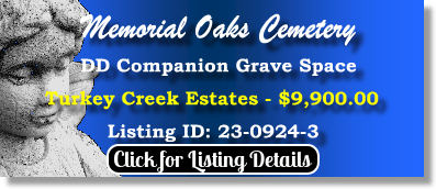 DD Companion Grave Space $9900! Memorial Oaks Cemetery Houston, TX Turkey Creek Estates The Cemetery Exchange 23-0924-3