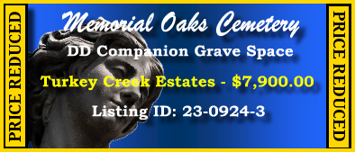 DD Companion Grave Space $7900! Memorial Oaks Cemetery Houston, TX Turkey Creek Estates #cemeteryexchange 23-0924-3