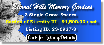 2 Single Grave Spaces $4500ea! Eternal Hills Memory Gardens Snellville, GA Eternity III The Cemetery Exchange 23-0927-3