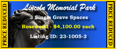 3 Single Grave Spaces $4100ea! Lincoln Memorial Park Portland, OR Rosewood #cemeteryexchange 23-1005-3