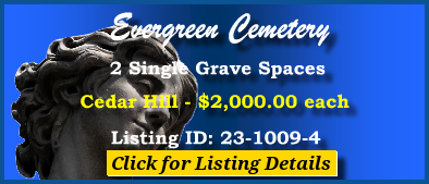 2 Single Grave Spaces $2Kea! Evergreen Cemetery Evergreen Park, IL Cedar Hill #cemeteryexchange 23-1009-4