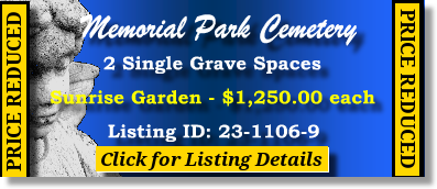 2 Single Grave Spaces $1250ea! Memorial Park Cemetery Tulsa, OK Sunrise The Cemetery Exchange 23-1106-9