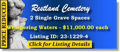2 Single Grave Spaces $11Kea! Restland Cemetery Dallas, TX Whispering Waters The Cemetery Exchange 23-1229-4