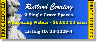 2 Single Grave Spaces $6Kea! Restland Cemetery Dallas, TX Whispering Waters #cemeteryexchange 23-1229-4